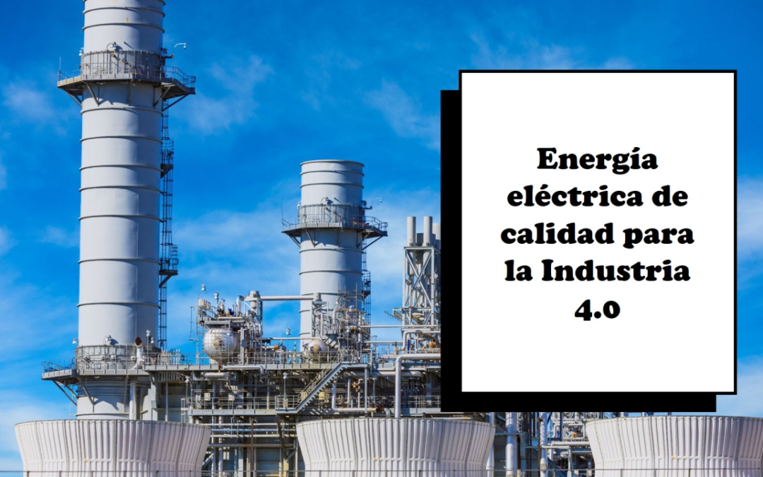 Como mejorar la «Calidad de la Energía»