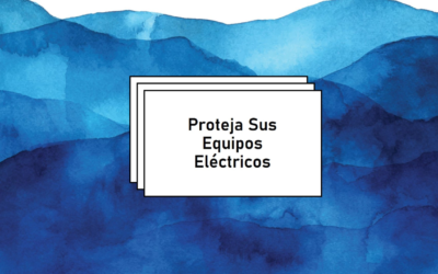 COMO PROTEGER LOS EQUIPOS SENSIBLES EN LOS SISTEMAS ELECTRICOS